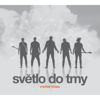 Hrůza Michal • Světlo do tmy