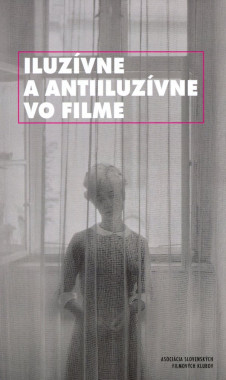Iluzívne a antiiluzívne vo filme