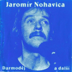 Nohavica Jaromír • Darmodej