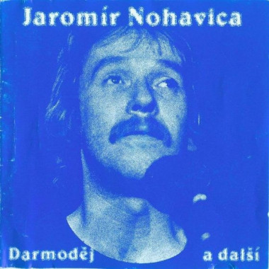 Nohavica Jaromír • Darmodej