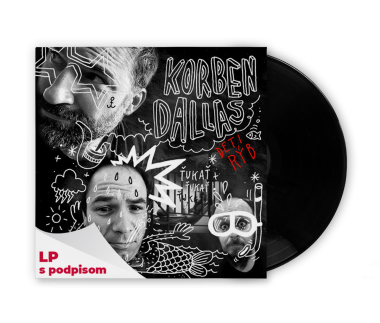 Korben Dallas • Deti rýb (LP s podpisom)