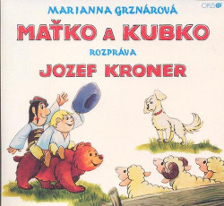 Rozprávka • Maťko a Kubko