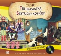 Najkrajšie rozprávky 10 • Tri prasiatka / Sestričky kozičky