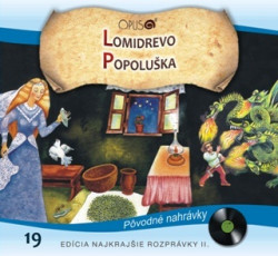  Najkrajšie rozprávky 19 • Lomidrevo / Popoluška