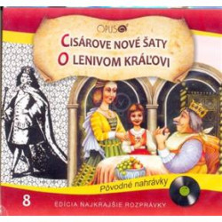  Najkrajšie rozprávky 8 • Cisárove nové šaty /O lenivom kráľovi