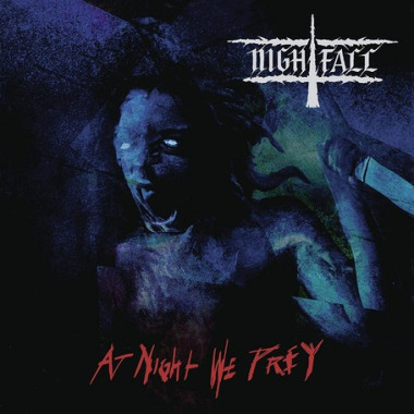 Nightfall • At Night We Prey