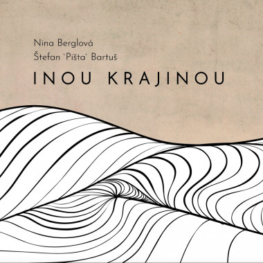 Berglová Nina • Inou Krajinou