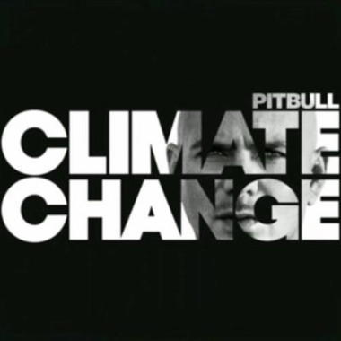 Pitbull • Climate Change