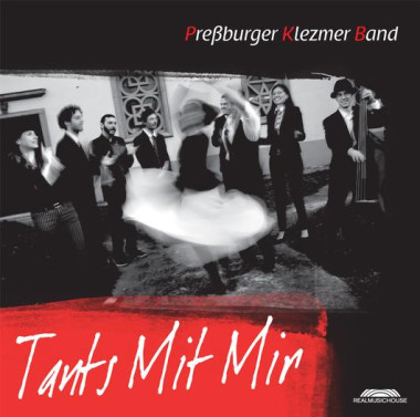 Pressburger Klezmer Band • Tants Mit Mir