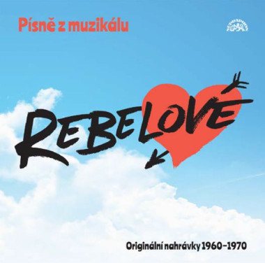 Výber • Písně z muzikálu Rebelové