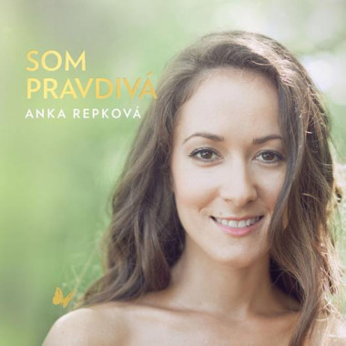 Repková Anka • Som pravdivá