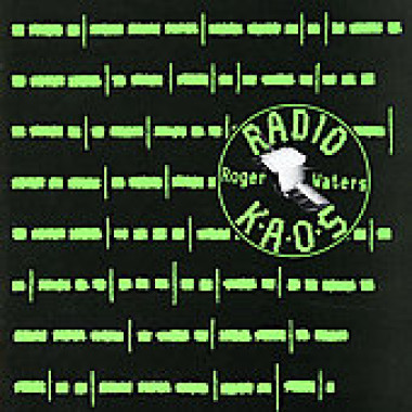 Waters Roger • Radio K.A.O.S.