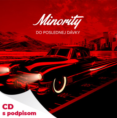 Minority • Do poslednej dávky (s podpisom)