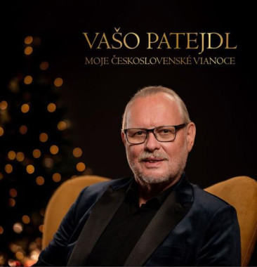 Patejdl Vašo • Moje československé Vianoce 
